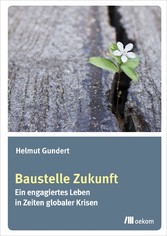 Baustelle Zukunft