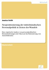 Neupositionierung der mittelständischen Personalpolitik in Zeiten des Wandels