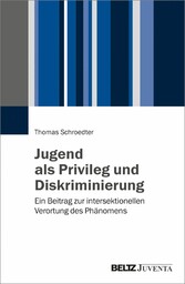 Jugend als Privileg und Diskriminierung