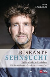 Riskante Sehnsucht