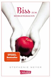 Biss zum Morgengrauen (Bella und Edward 1)