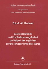 Insolvenzstrafrecht und EU-Niederlassungsfreiheit am Beispiel der englischen private company limited by shares