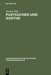 Pustkuchen und Goethe