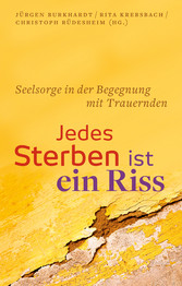 Jedes Sterben ist ein Riss