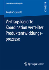 Vertragsbasierte Koordination verteilter Produktentwicklungsprozesse