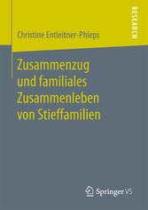 Zusammenzug und familiales Zusammenleben von Stieffamilien