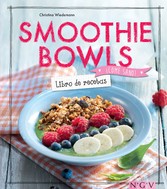 Smoothie Bowls - Libro de recetas