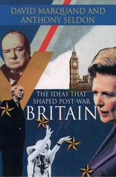 Ideas That Shaped Post-War Britain