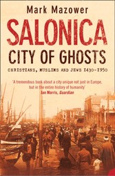 Salonica, City of Ghosts