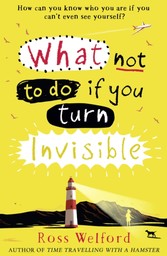 What Not to Do If You Turn Invisible