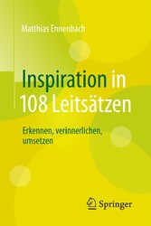 Inspiration in 108 Leitsätzen