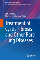 Treatment of Cystic Fibrosis and Other Rare Lung Diseases