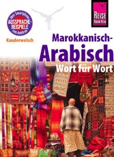 Marokkanisch-Arabisch - Wort für Wort