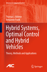 Hybrid Systems, Optimal Control and Hybrid Vehicles