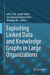 Exploiting Linked Data and Knowledge Graphs in Large Organisations