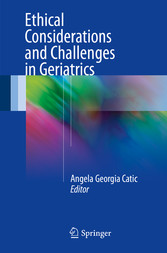 Ethical Considerations and Challenges in Geriatrics