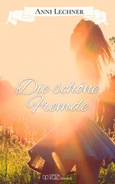 Die schöne Fremde