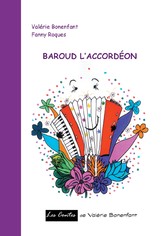 Baroud l&apos;accordéon