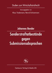 Sonderstraftatbestände gegen Submissionsabsprachen