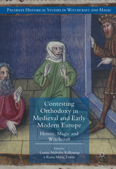 Contesting Orthodoxy in Medieval and Early Modern Europe