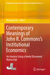 Contemporary Meanings of John R. Commons's Institutional Economics