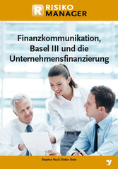 Finanzkommunikation, Basel III und die Unternehmensfinanzierung