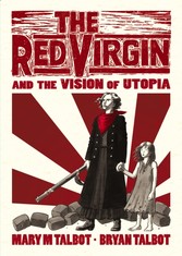 Red Virgin and the Vision of Utopia