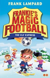 Frankie's Magic Football: The Elf Express