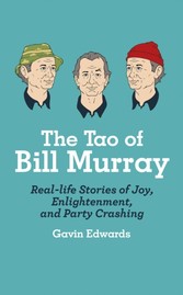 Tao of Bill Murray