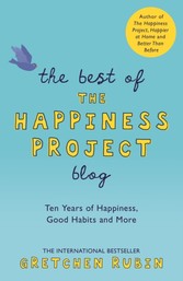 Best of the Happiness Project Blog