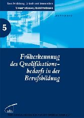 Früherkennung des Qualifikationsbedarfs in der Berufsbildung