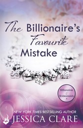 Billionaire's Favourite Mistake: Billionaires and Bridesmaids 4