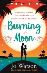 Burning Moon: The laugh-out-loud romcom about the adventures of a jilted bride