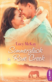 Sommerglück in Rose Creek