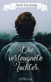 Die verleugnete Tochter