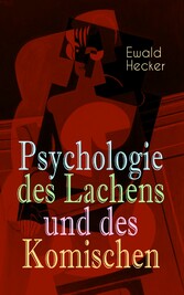 Psychologie des Lachens und des Komischen