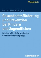 Gesundheitsförderung und Prävention bei Kindern und Jugendlichen