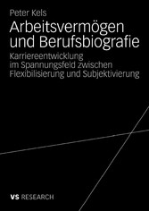 Arbeitsvermögen und Berufsbiografie