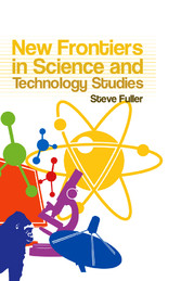 New Frontiers in Science and Technology Studies