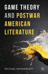 Game Theory and Postwar American Literature