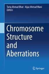 Chromosome Structure and Aberrations