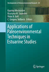 Applications of Paleoenvironmental Techniques in Estuarine Studies