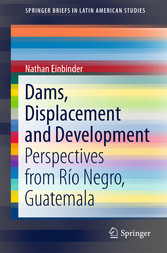 Dams, Displacement and Development