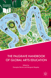 The Palgrave Handbook of Global Arts Education