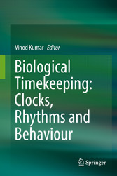 Biological Timekeeping: Clocks, Rhythms and Behaviour