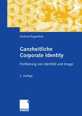 Ganzheitliche Corporate Identity