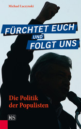 Fürchtet euch und folgt uns