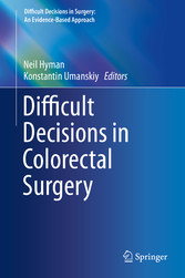 Difficult Decisions in Colorectal Surgery