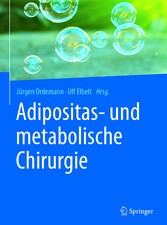 Adipositas- und metabolische Chirurgie