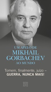 Tomem, finalmente, juízo - Guerra, nunca mais!